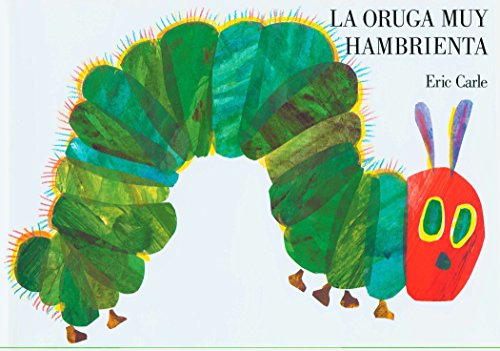 La oruga muy hambrienta: Spanish board book (Spanish Edition) - World of Eric Carle