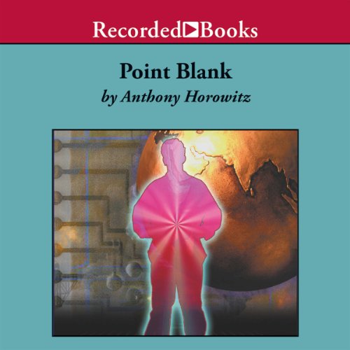 Point Blank: An Alex Rider Adventure