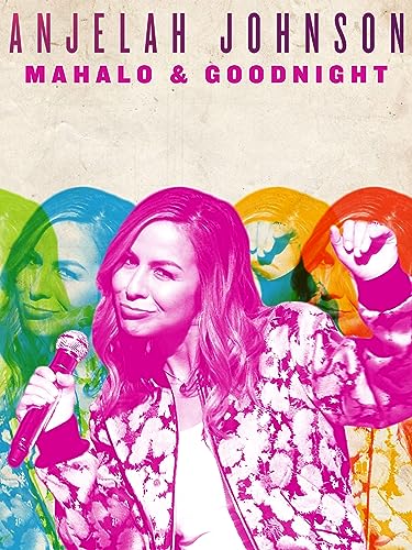 Anjelah Johnson: Mahalo & Goodnight
