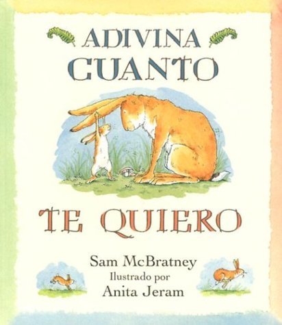 By Sam McBratney Adivina Cuanto Te Quiero - Kokinos Edition